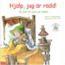 Wigand, Molly: Hjälp, jag är rädd!