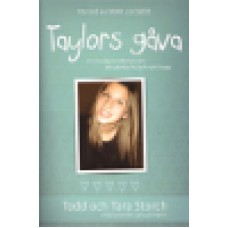 Storch, Todd & Tara : Taylors gåva