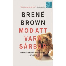 Brown, Brené : Mod att vara sårbar