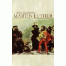 Sandström, Allan : Martin Luther - munken som gjorde uppror