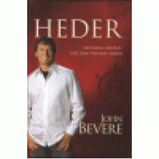 Bevere, John: Heder