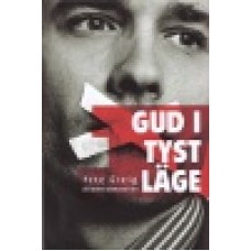 Greig, Pete : Gud i tyst läge