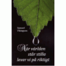 Vikingson, Samuel : När världen står stilla