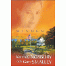 Kingsbury, Karen & Smalley, Gary : Minnen