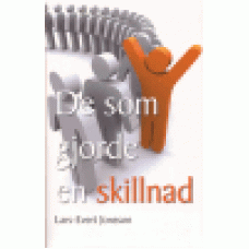 Jonsson, Lars-Evert : De som gjorde en skillnad