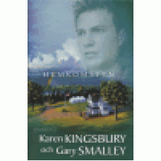 Kingsbury, Karen & Smalley, Gary : Hemkomsten