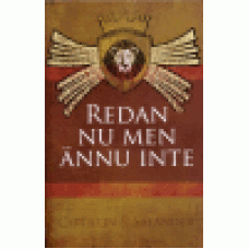 Salander, Christin S. : Redan nu men ännu inte Salander, Christin S. : Redan nu men ännu inte