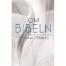 Sternmo, Stefan W : Om Bibeln