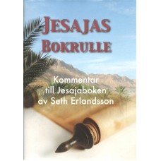 Erlandsson, Seth: Jesajas bokrulle Erlandsson, Seth: Jesajas bokrulle