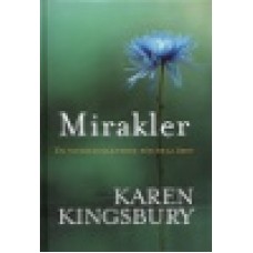 Kingsbury, Karen : Mirakler - en andaktsbok för hela året