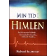 Sigmund, Richard: Min tid i himlen