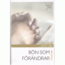 Dye, Colin : Bön som förändrar - studiehäfte