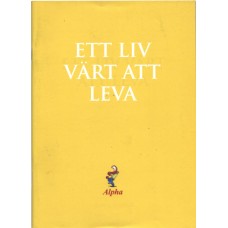 Alpha: Ett liv värt att leva