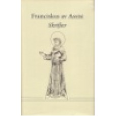 Franciskus av Assisi : Skrifter Franciskus av Assisi : Skrifter