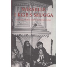 Kraeuter, Tom: Mirakler i KGB:s skugga Kraeuter, Tom: Mirakler i KGB:s skugga