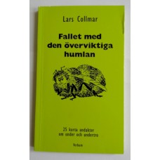 Collmar, Lars: Fallet med den överviktiga humlan