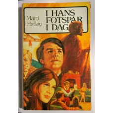 Hefley Marti : I hans fotspår i dag Hefley Marti : I hans fotspår i dag