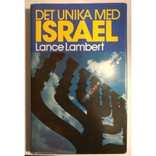 Lambert, Lance : Det unika med Israel