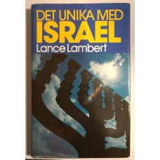 Lambert, Lance : Det unika med Israel Lambert, Lance : Det unika med Israel