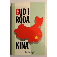 Lyall Leslie : Gud i röda Kina