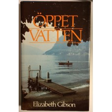 Gibson Elisabeth : Öppet vatten Gibson Elisabeth : Öppet vatten