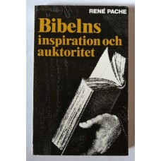 Pache, René : Bibelns inspiration o auktoritet(trovärdighet)
