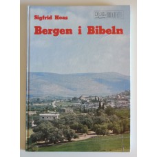 Hoas Sigfrid : Bergen i Bibeln Hoas Sigfrid : Bergen i Bibeln