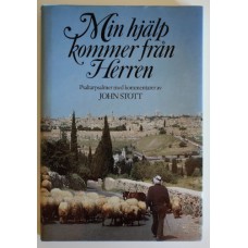Stott, John R.W. : Min hjälp kommer från Herren