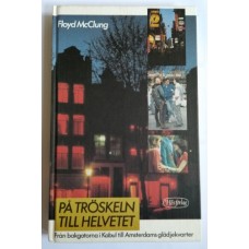 McClung, Floyd : På tröskeln till helvetet McClung, Floyd : På tröskeln till helvetet