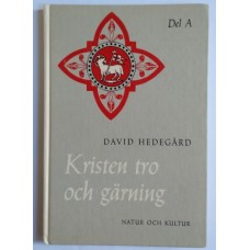 Hedegård, David: Kristen tro och gärning