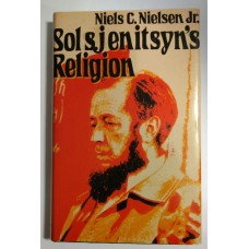 Nielsen Niels C Jr : Solsjenitsyns religion