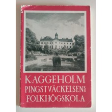 Ekvall/Halldorf : Kaggeholm-pingstväckelsens folkhögskola Ekvall/Halldorf : Kaggeholm-pingstväckelsens folkhögskola