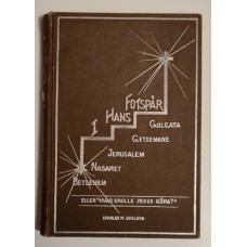 Sheldon, Charles M. : I hans fotspår el 