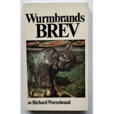Wurmbrand, Richard : Wurmbrands brev