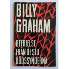 Graham, Billy : Befrielse från de sju dödssynderna