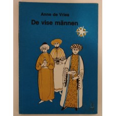 Vries, Anne de: De vise männen Vries, Anne de: De vise männen