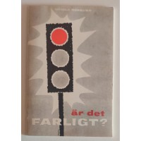 Norburg, Härold: Är det farligt? Norburg, Härold: Är det farligt?