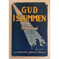 Redwood, H: Gud i slummen Redwood, H: Gud i slummen