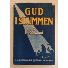Redwood, H: Gud i slummen
