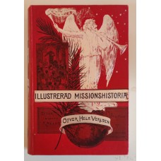 Ekman, E.J. : Illustrerad missionshistoria, andra delen Ekman, E.J. : Illustrerad missionshistoria, andra delen