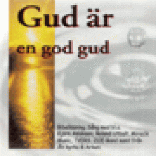 Various : Gud är en god Gud (Bibelläsning och sång)