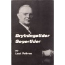 Pethrus, Lewi : Brytningstider - segertider