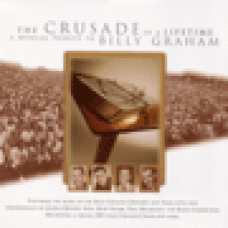 Various : Crusade of a lifetime Various : Crusade of a lifetime