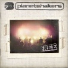 Planetshakers : Free