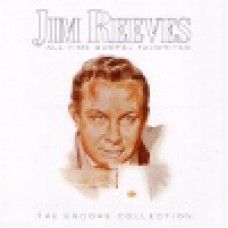 Reeves, Jim : All-time gospel favorites Reeves, Jim : All-time gospel favorites