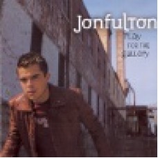 Fulton, Jon : Play for the gallery