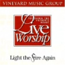 Vineyard : Light the fire again - touching the father's heart 18