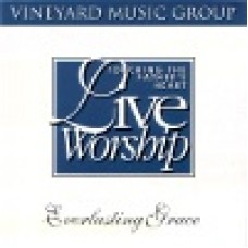 Vineyard : Everlasting grace - touching the father's heart 19