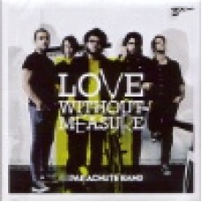 Parachute band : Love without measure