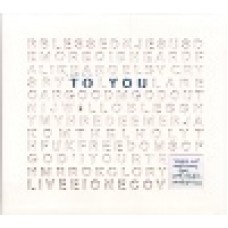 Livets Ord : To you Livets Ord : To you